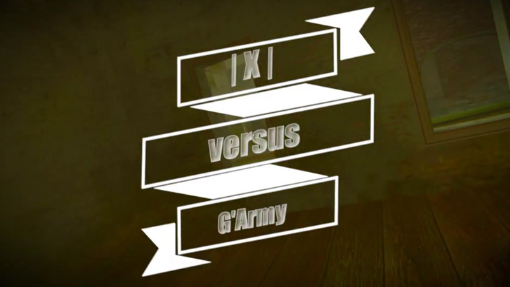 | X | vs G'Army